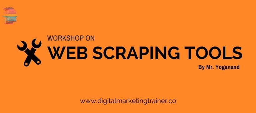 4 Best Web Scraping Tools Workshop | DMT Workshop
