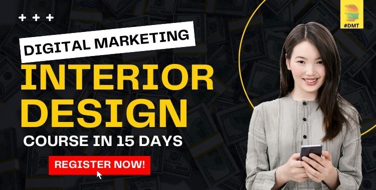 digital marketing interior design course in Hyderabad