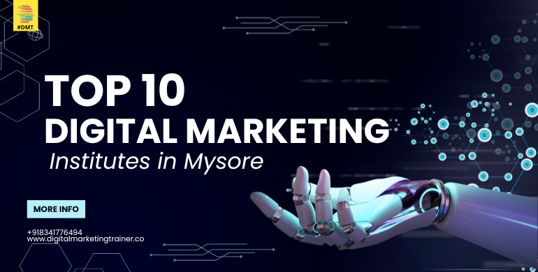 Top 10 Digital Marketing Institutes in Mysore